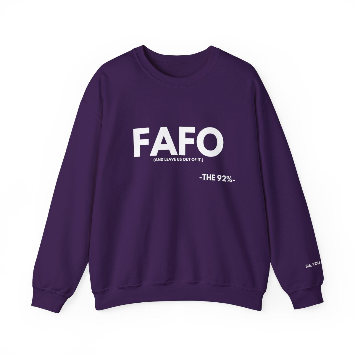 FAFO Sweatshirt