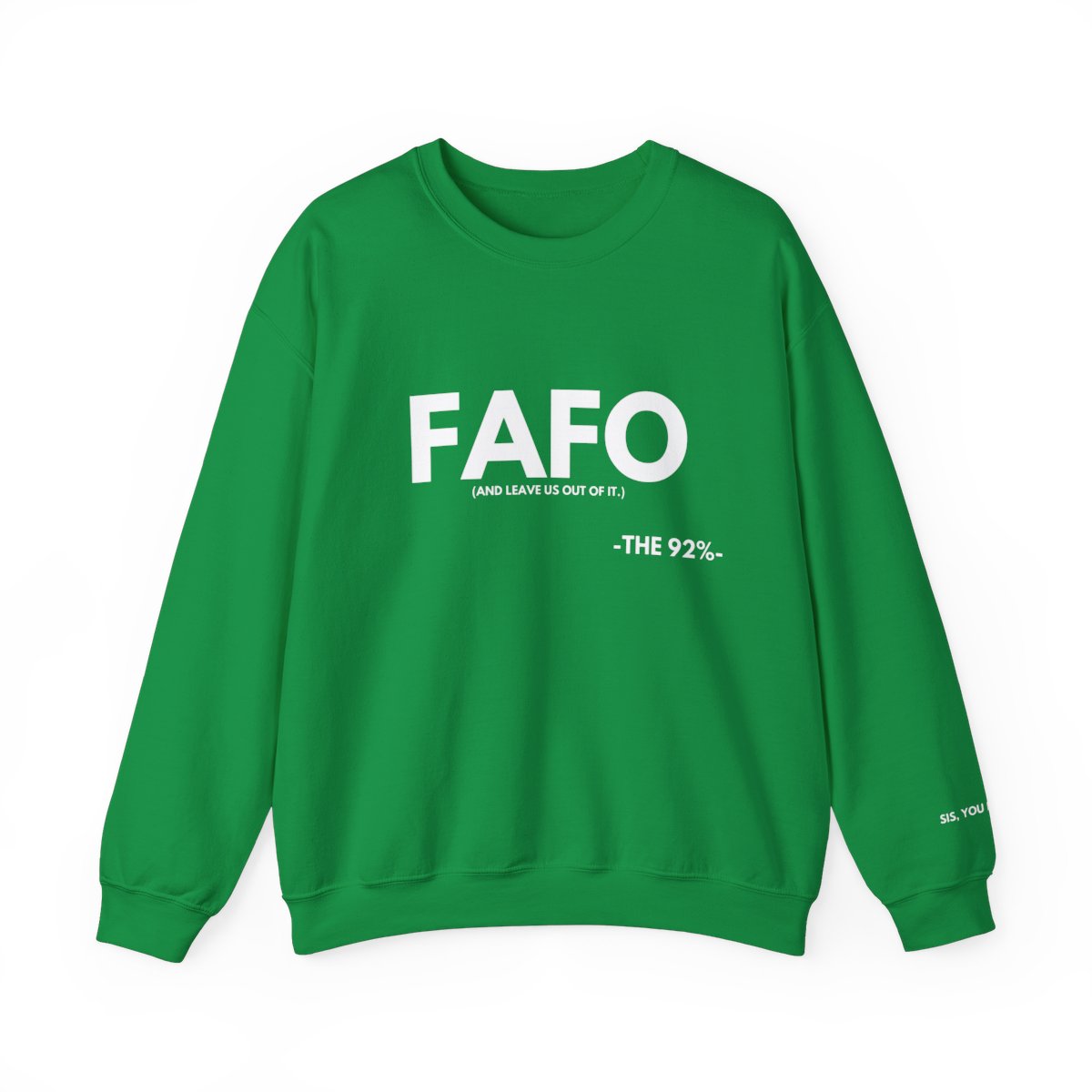 FAFO Sweatshirt