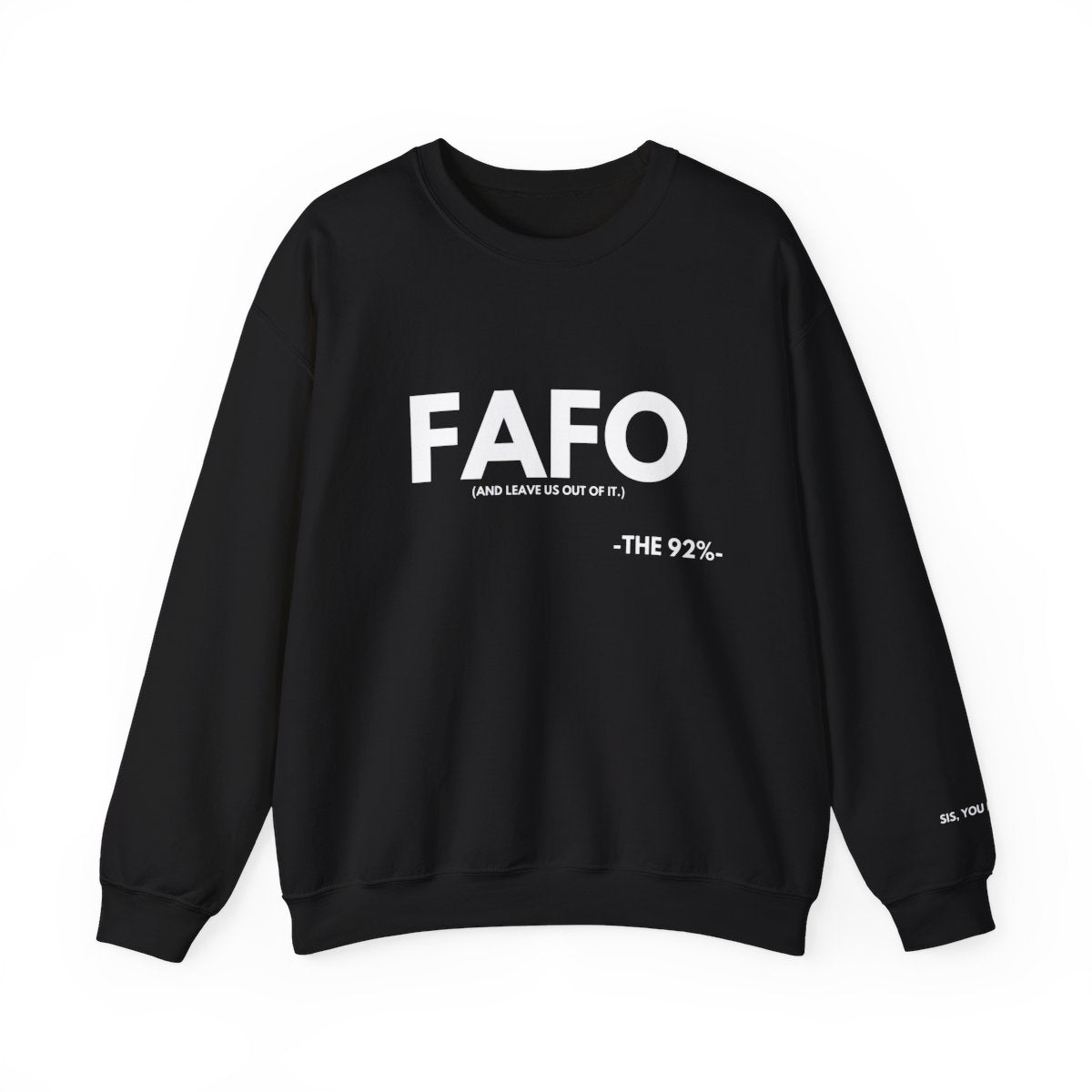 FAFO Sweatshirt