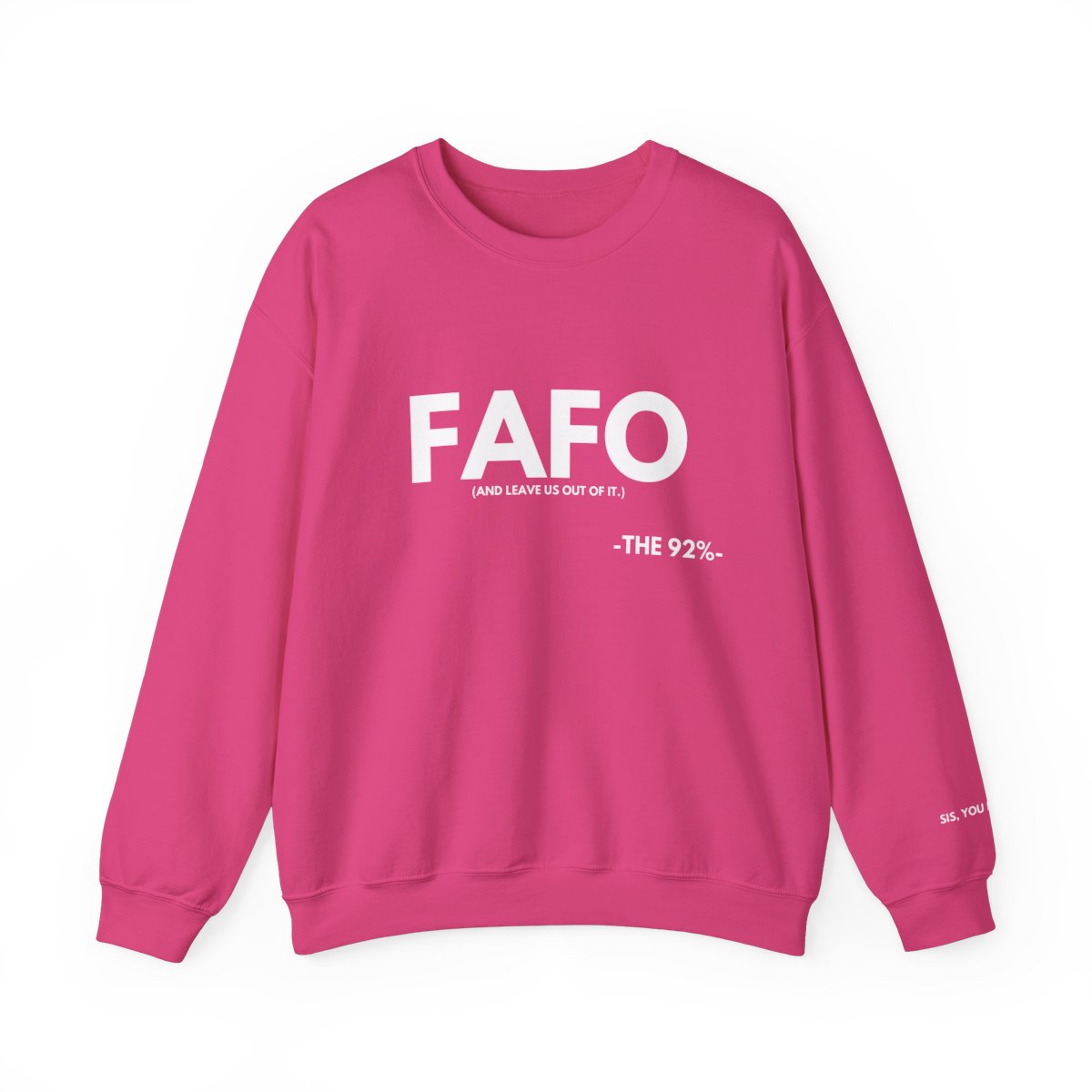 FAFO Sweatshirt