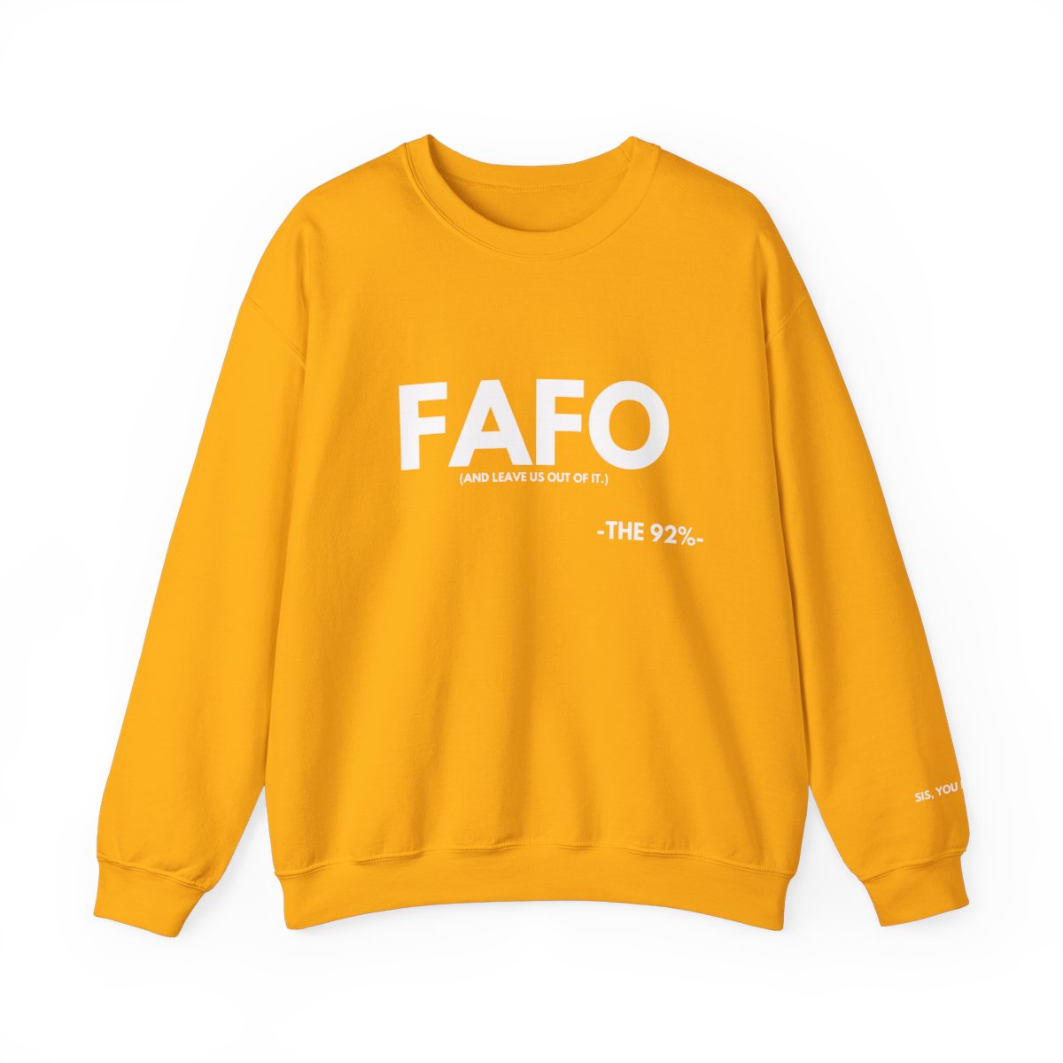 FAFO Sweatshirt