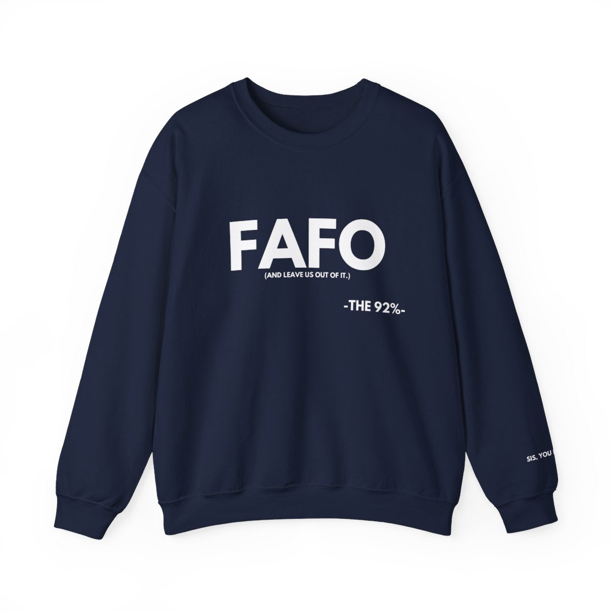 FAFO Sweatshirt