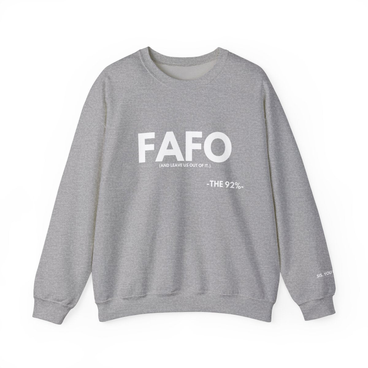 FAFO Sweatshirt