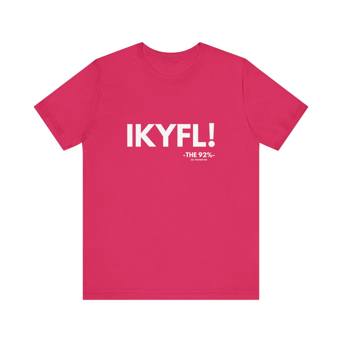 IKYFL! Tee