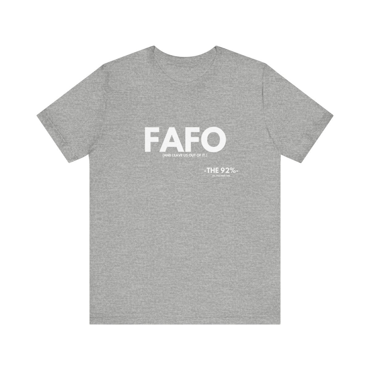 FAFO Tee