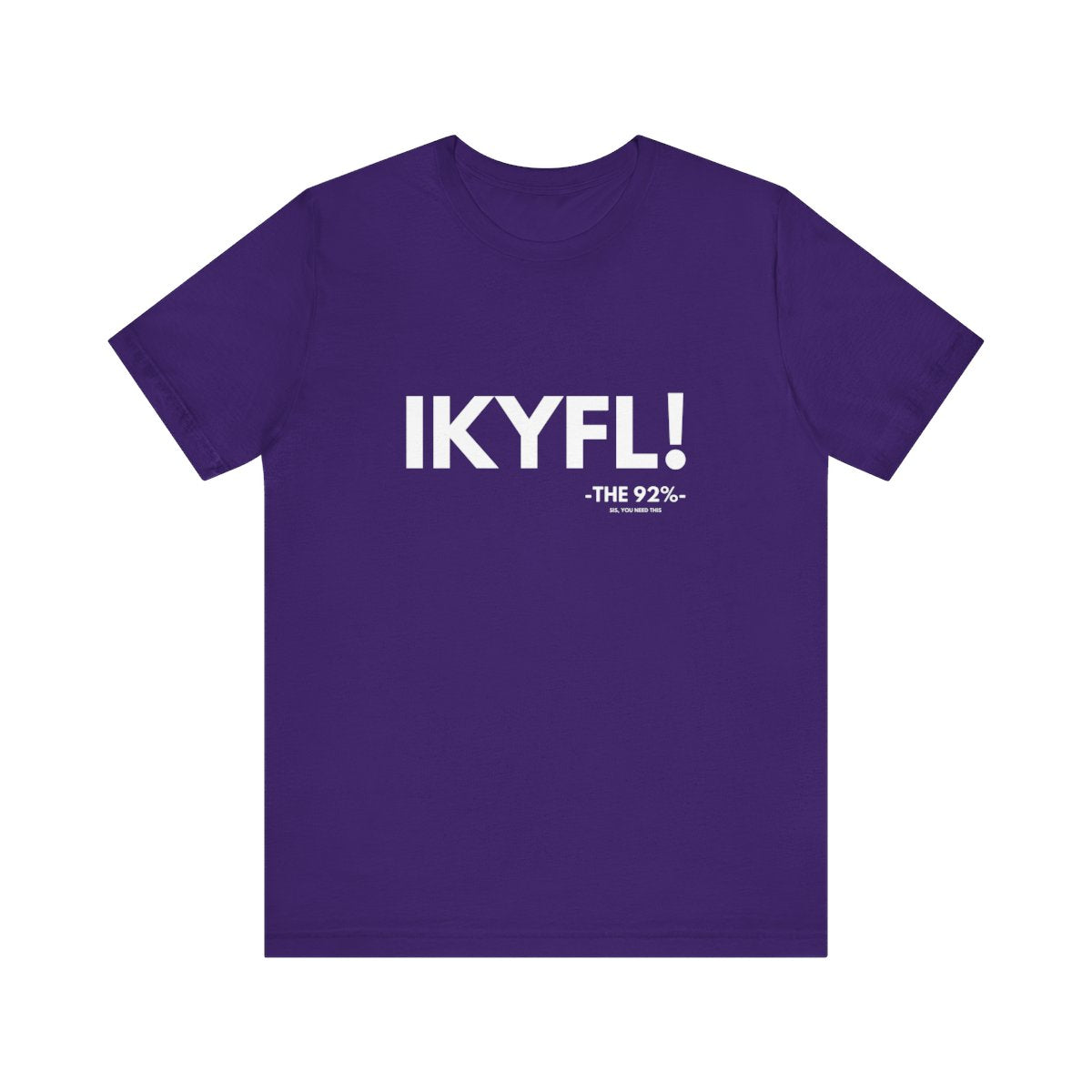IKYFL! Tee