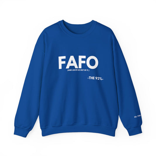 FAFO Sweatshirt