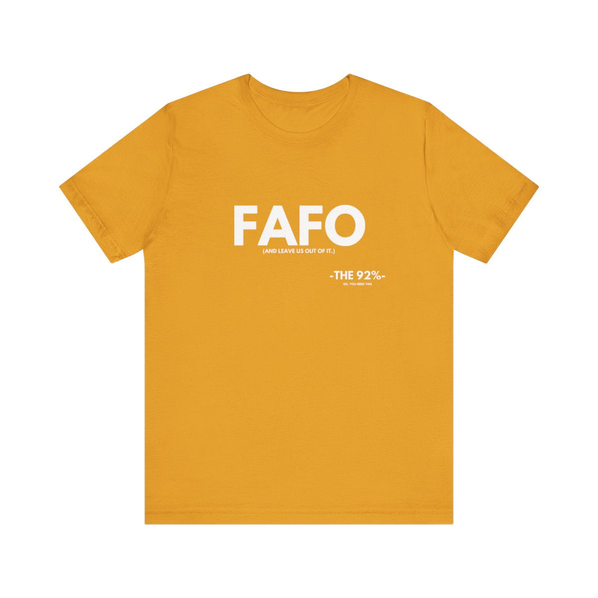 FAFO Tee