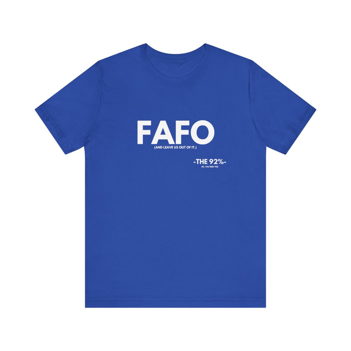 FAFO Tee